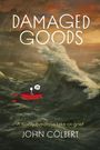 John Colbert: Damaged Goods, Buch