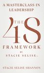 Stacie Selise Shannon: The 4S Framework by Stacie Selise, Buch