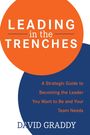 David Graddy: Leading in the Trenches, Buch
