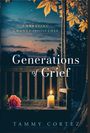 Tammy Cortez: Generations of Grief, Buch
