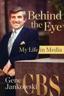 Gene Jankowski: Behind the Eye, Buch