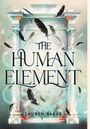 Lauren Baker: The Human Element, Buch