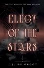 J J de Groot: Elegy of the Stars, Buch