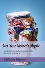 Kathryn Brewer: Not Your Mother's Mystic, Buch