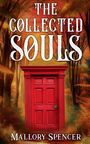Mallory Spencer: The Collected Souls, Buch