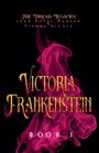 John Royal Warren: Victoria Frankenstein, Buch