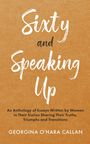 Georgina O'Hara Callan: Sixty and Speaking Up, Buch