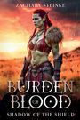 Zachary Steinke: Burden of Blood, Buch
