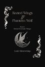 Leah Silverwhisp: Rooted Wings & Phantom Wolf, Buch