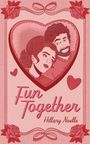 Hillary Noelle: Fun Together, Buch