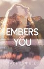 Madi Danielle: Embers of You, Buch