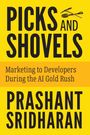 Prashant Sridharan: Picks and Shovels, Buch