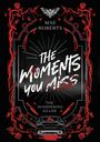 Mae Roberts: The Moments You Miss, Buch