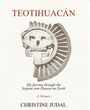 Christine Judal: Teotihuacán, Buch
