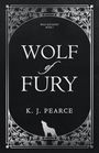 K J Pearce: Wolf of Fury, Buch