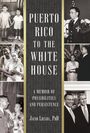 Jacob Lozada: Puerto Rico to the White House, Buch