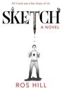 Ros Hill: Sketch, Buch