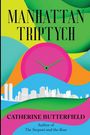 Catherine Butterfield: Manhattan Triptych, Buch