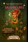 M J Nightingale: Skankabel, Buch