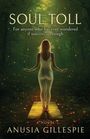 Anusia Gillespie: Soul Toll, Buch