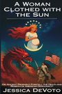 Jessica Nichole Devoto: A Woman Clothed with the Sun, Buch