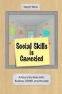 Steph West: Social Skills is Canceled, Buch
