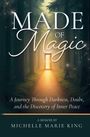 Michelle Marie King: Made of Magic, Buch