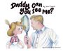 „Daddy, can you see me?“ von Jerri Davis. Illustration: Ein Mann hält ein Vergrößerungsglas, schaut auf ein Mädchen.