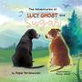 "The Adventures of Lucy Ghost and Sugar" von Hope Ferdowsian, illustriert von Penny Weber. Zwei Hunde sitzen im Grünen.