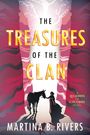 Martina B Rivers: The Treasures of the Clan, Buch