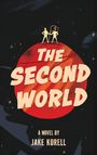 Jake Korell: The Second World, Buch
