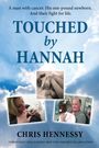 Chris Hennessy: Touched by Hannah, Buch