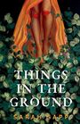 Sarah Sapp: Things in the Ground, Buch