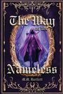 M M Bartlett: The Way of the Nameless, Buch