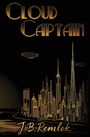 J B Remlok: Cloud Captain, Buch
