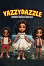 Yasmin Larson: YazzyDazzle, Buch