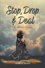 Vicki O'Brien: Stop, Drop & Deal, Buch