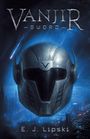 E J Lipski: Vanjir - Sword, Buch