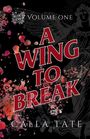 Calla Tate: A Wing To Break, Buch