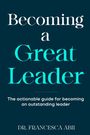 Francesca Abii: Becoming A Great Leader, Buch
