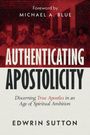 Edwrin Sutton: Authenticating Apostolicity, Buch
