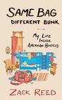 Zack Reed: Same Bag, Different Bunk, Buch