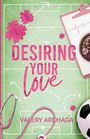 Valery Archaga: Desiring Your Love, Buch
