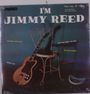 Jimmy Reed: I'm Jimmy Reed, LP